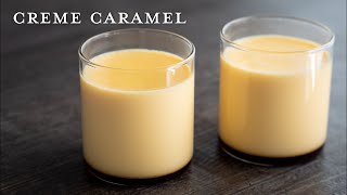 【王道のプリン】パティシエが教える失敗しない Creme Caramel