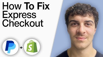 How To Fix PayPal Express Checkout Shopify Not Working [2025 Full Guide]