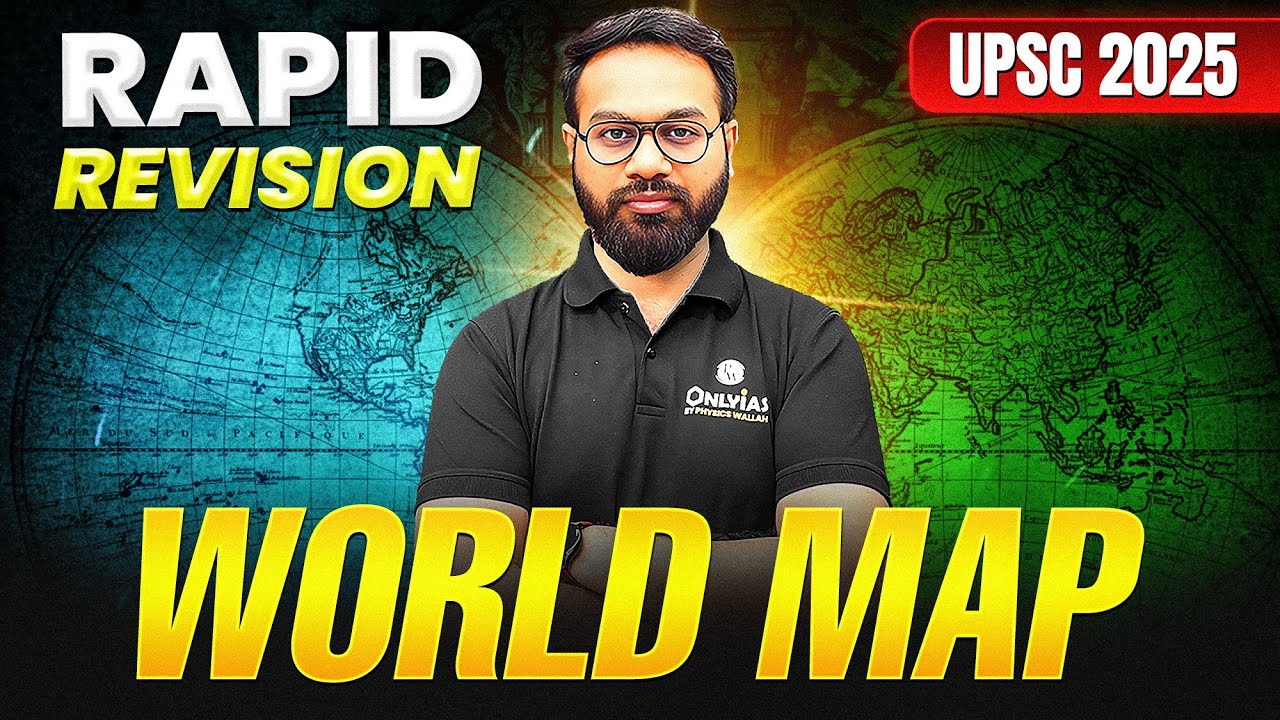 Complete WORLD MAP in 2 Hours || Rapid Revision || PW UPSC 🔥 - YouTube