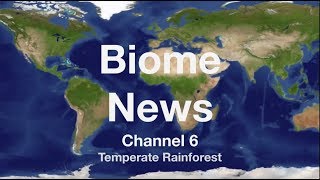 Biome News: Temperate Rainforest
