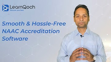 Experience the Smooth & Hassle-Free NAAC Accreditation with LearnQoch NAAC Software | LearnQoch