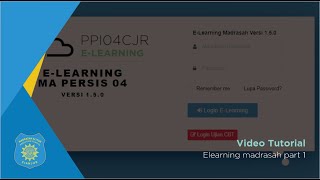 MAPERSIS04 - Tutorial elearning kemenag part 1 - PPI04CJR (Untuk Guru)