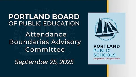 September 25, 2025 Attendance Boundaries Advisory Committee Meeting