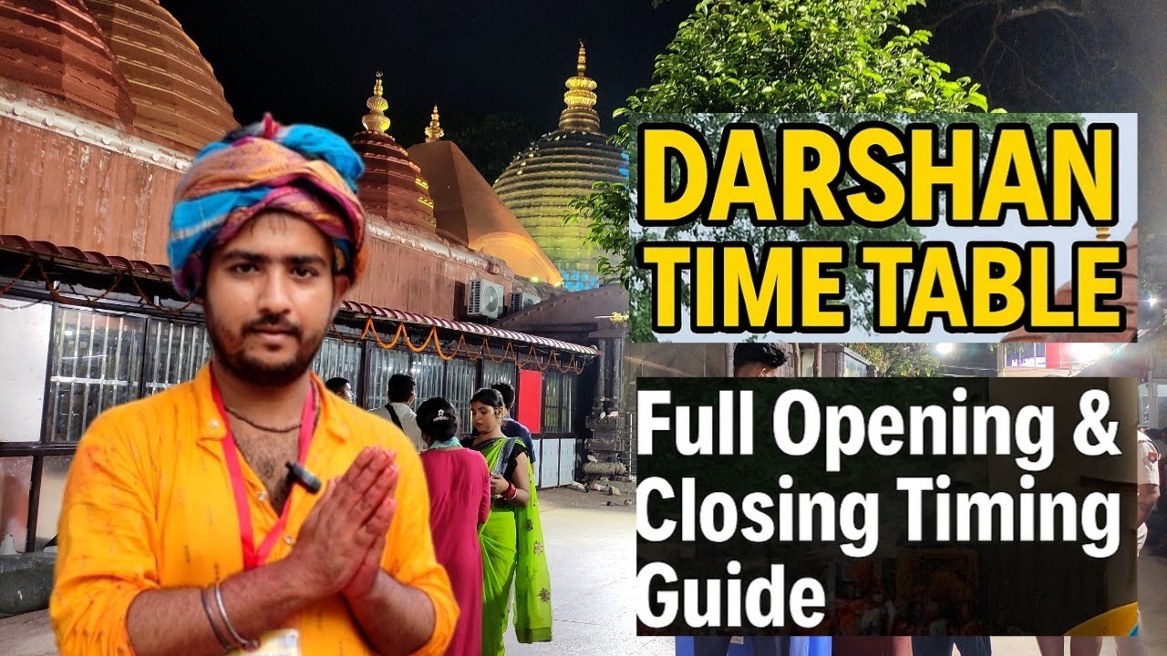 Kamakhya Temple Darshan Time Table 2025 | Full Opening & Closing Timing Guide