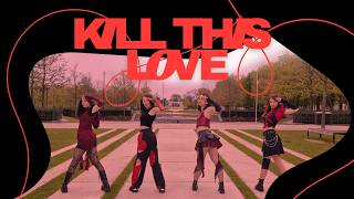 [KPOP DANCE COVER FRANCE] BLACKPINK 'KILL THIS LOVE' | DANCE COVER BY MOONVERSE