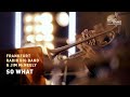Miles Davis: "SO WHAT" | Frankfurt Radio Big Band | Jim McNeely | Jazz | 4K