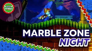 Marble Zone (Night) - Sonic Studio OST