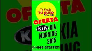 Kia Morning 2015 Oferta por 24 Hrs | Auto Económico y Confiable en Puerto Montt 🔧🚗