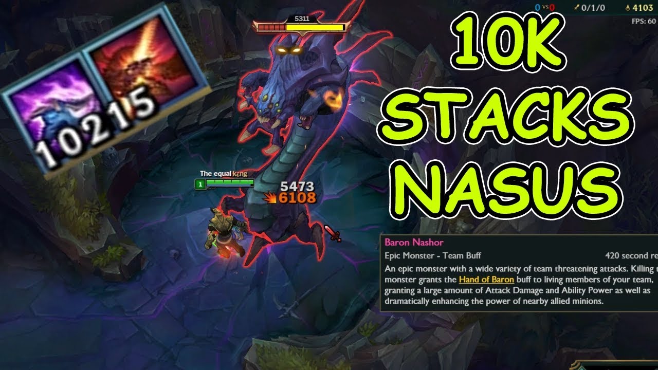 Can 10 000+ Nasus Stacks LEVEL 1 Oneshot Baron? YouTube