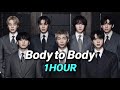[1HOUR] BTS - Body to Body | loop