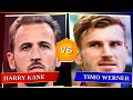 Harry Kane vs Timo Werner - Who's Better? ⚽