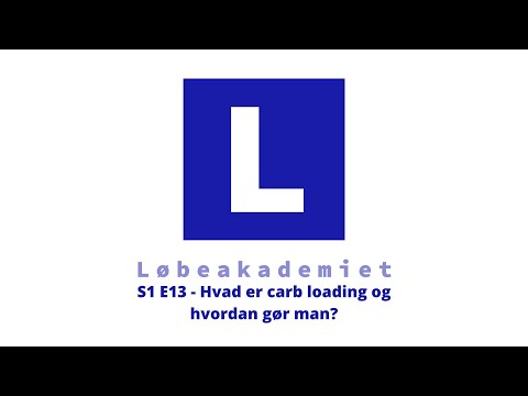 Hvad er carb loading og hvordan gør man? - Løbeakademiets Podcast 