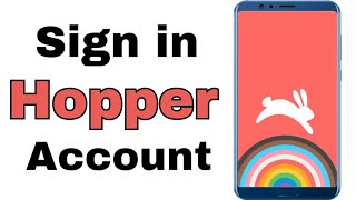 Hopper account sign in | create hopper app screenshot 4