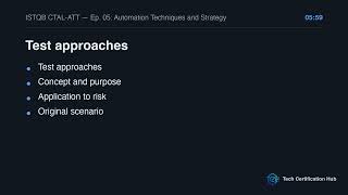 Automation Techniques and Strategy | ISTQB CTAL-ATT v1.1 — Ep. 05