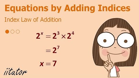 💯 Solving Equations involving Indices | Index law of Addition. Watch this video!