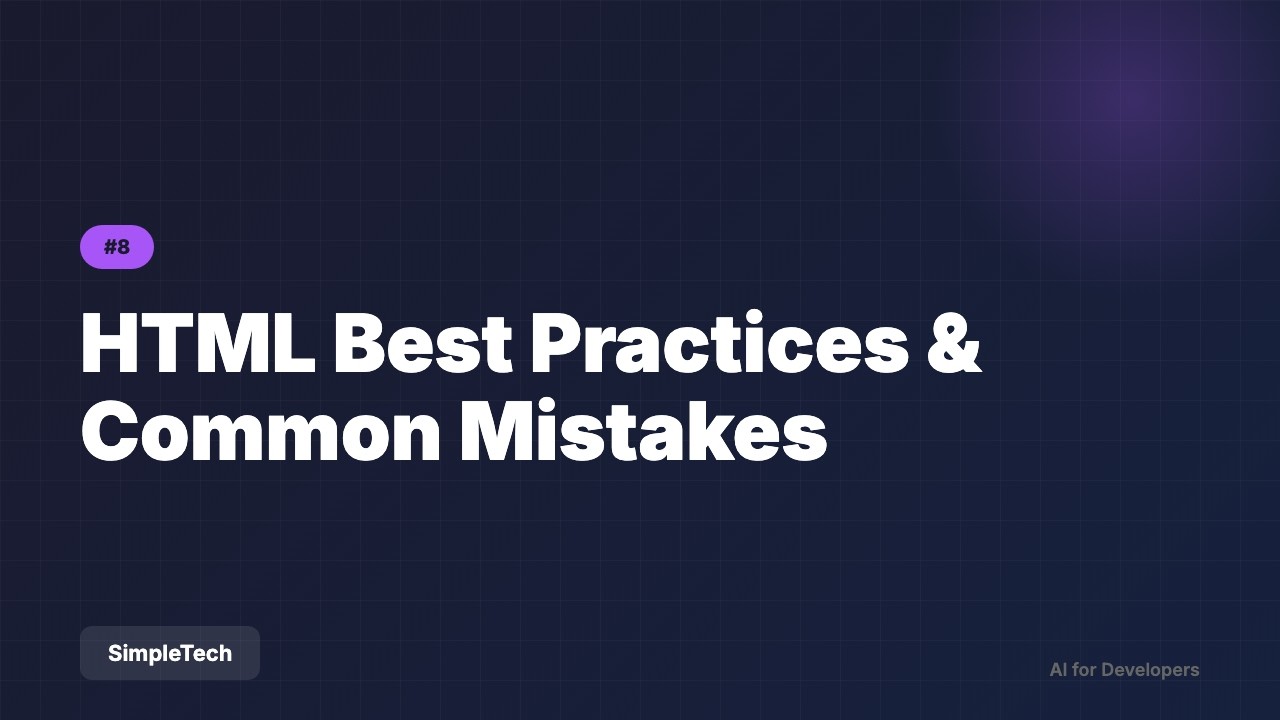 HTML Best Practices & Common Mistakes | Full Stack Development #8 - YouTube