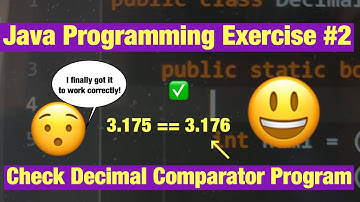 I Attempted a Decimal Comparator Coding Exercise in Java