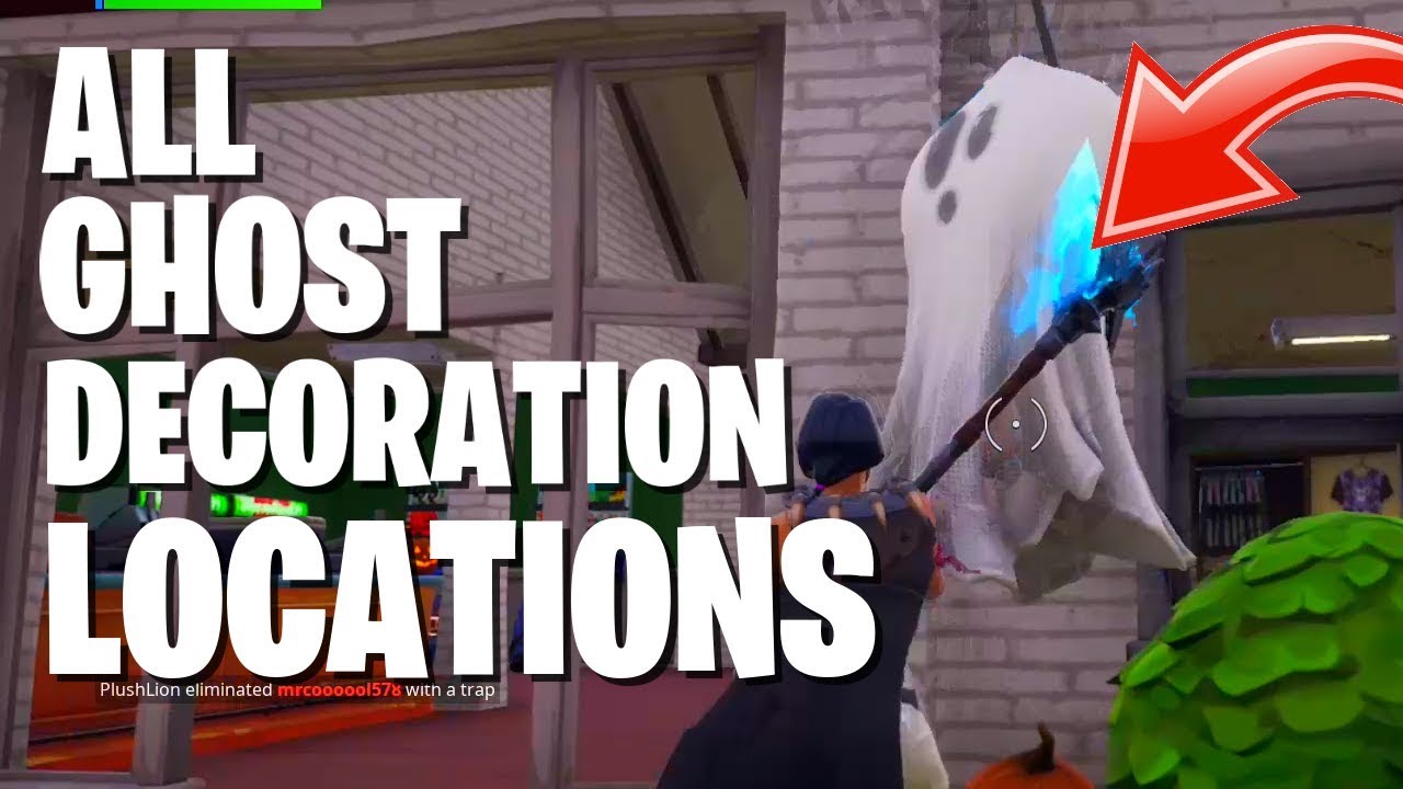 "Destroy Ghost Decoration in Different Named Locations"