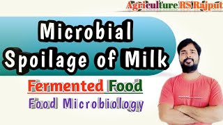 Microbial spoilage of milk  | Lactic acid formation | dairy microbiology | food microbiology