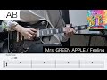 【TAB】Feeling / Mrs. GREEN APPLE リードギター弾いてみた