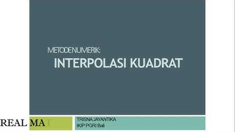 Metode Interpolasi Kuadrat || tonton sampai tuntas agar paham