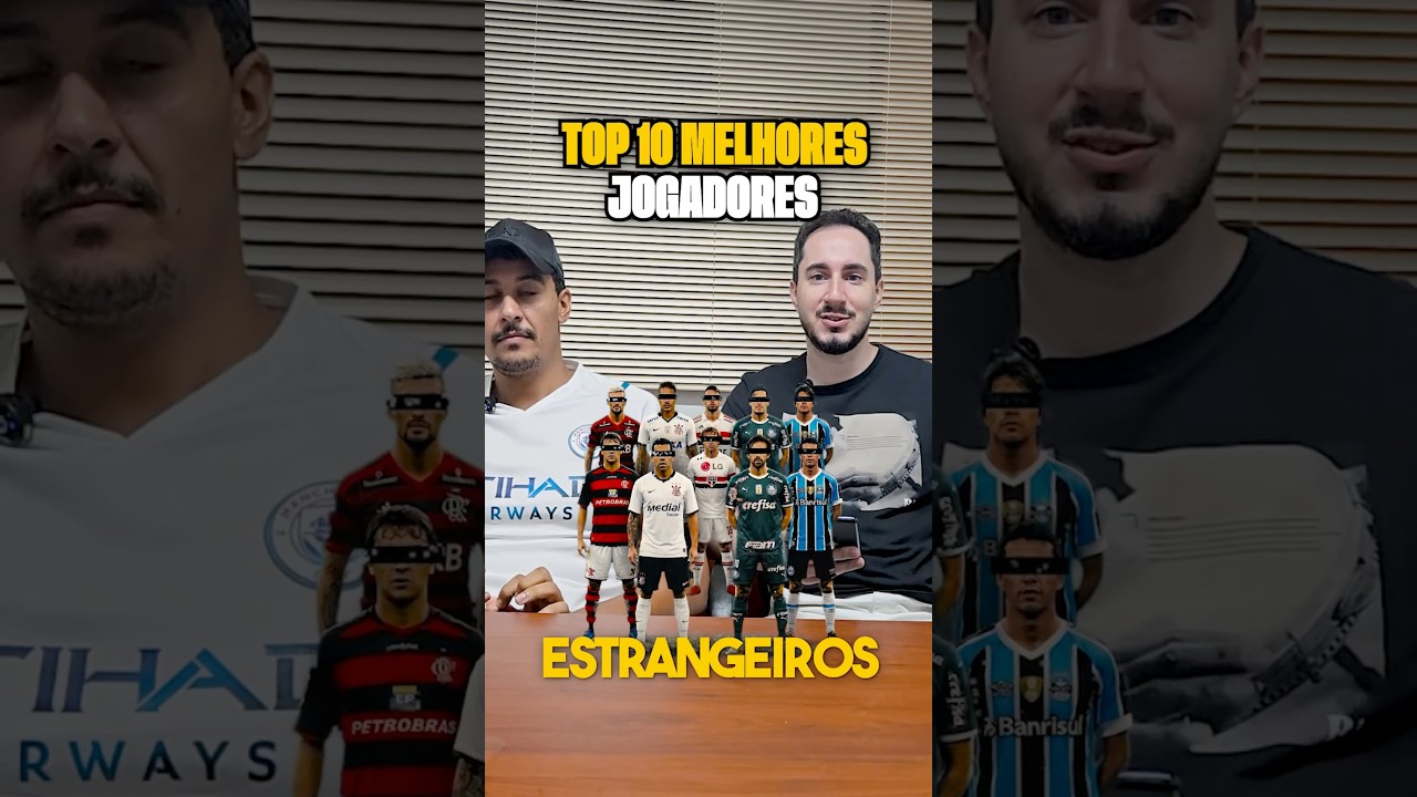 Top 10 Melhores Jogadores Estrangeiros da História do Brasileirão #futebol #brasileirão #esportes