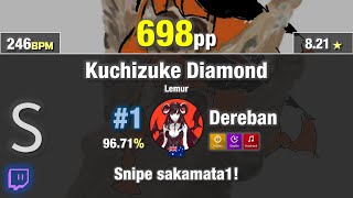 [Live] Dereban | WEAVER - Kuchizuke Diamond [Lemur] 96.71% | HDDTHR FC #1 - 698pp | Snipe sakamata1!