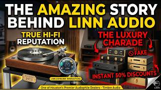 👏 Have You Heard the AMAZING Story Behind Linn Audio: True Hi-Fi Reputation vs. The Luxury Charade