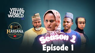 HASSANA CE SEASON 1 EPISODE 1 | ORIGINAL HAUSA ...