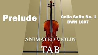Video thumbnail of "Prelude from Cello Suite No. 1 (Bach) - Animated Violin Tab"