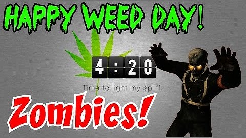 "420" ZOMBIES Celebrate WEED DAY!▐ Call of Duty World at War Custom Zombies Map/Mod