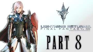 Lightning Returns: Final Fantasy XIII - Part 8 - THE WILDLANDS!!