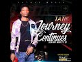 Tatik - Journey Continues (On my way pt.2)