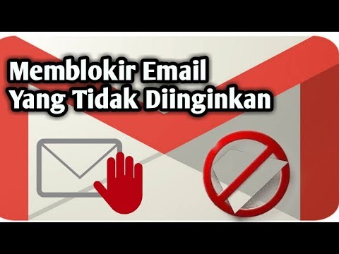 Video: Bagaimana Cara Memblokir Email?
