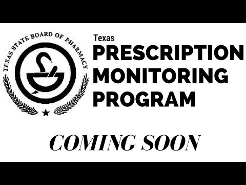 COMING SOON: Texas Prescription Monitoring Program