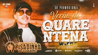 PISADINHA DO VAQUEIRO 2021 - EP. VERÃO DE QUARENTENA