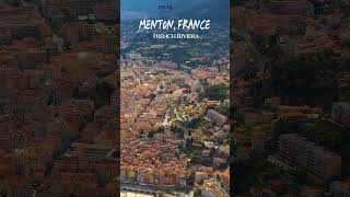 France🇫🇷- Menton, French Riviera's Hidden Gem | Next to Italian Border  #drone #travel