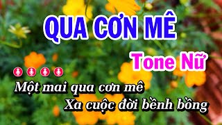 QUA CƠN MÊ KARAOKE - TONE NỮ [LA THỨ] NHẠC SỐNG TÚ ANH