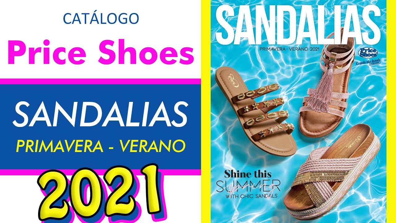 Catálogo Price Shoes SANDALIAS 😍 Primavera Verano 2021🌊🌞 YouTube