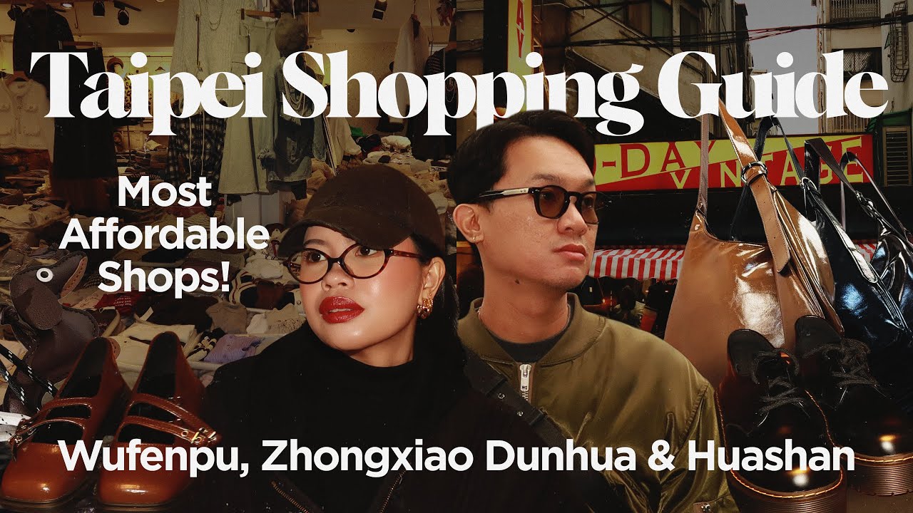 TAIWAN TRAVEL GUIDE 2025 🇹🇼: Where to Shop in Taipei | Best Shopping District | The Sierra’s