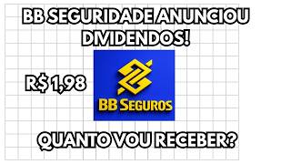 BB SEGURIDADE ANUNCIOU R$ 1,98 POR AÇÃO! | QUANTO VOU RECEBER?