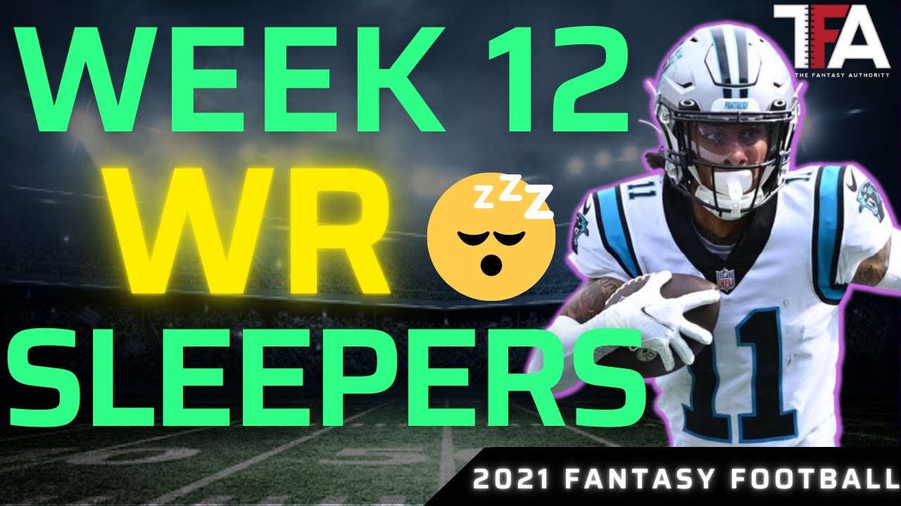 Week 12 Wide Receiver Sleepers Fantasy Football Start Em Sit Em YouTube