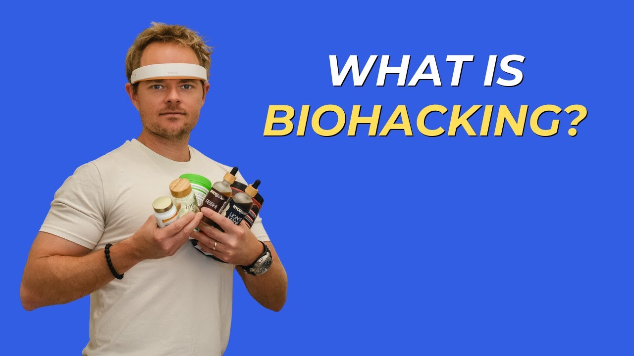 What Is Biohacking? (And Where to Start If You’re New) - YouTube