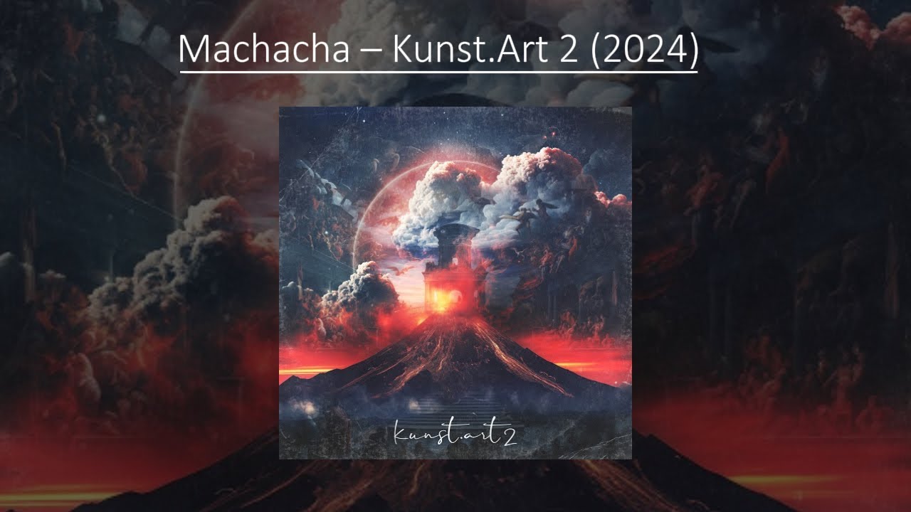 Machacha – Kunst Art 2 [2024] - YouTube