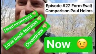 Episode #22 - Paul Helms Form Eval/Comparison -  Brought to you by Yost Archery Products screenshot 4