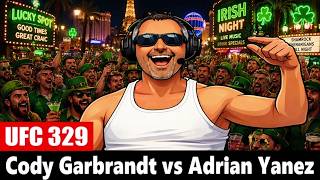 UFC 329: Cody Garbrandt vs Adrian Yanez PREDICTION