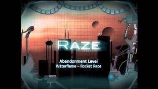 Raze Soundtrack - Abandonment Level [Waterflame - Rocket Race]