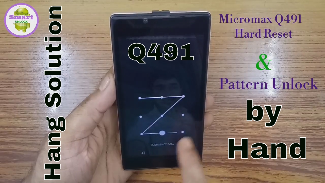 Micromax Q491 Hard Reset With Pattern Unlock