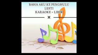 Download Bawa Aku Ke Penghulu - Lesti Karaoke + Lirik 🔥 Video MP3 Bawa Aku Ke Penghulu - Lesti Karaoke + Lirik 🔥