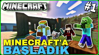 EKİPLE MINECRAFT OYNADIK🧌EVİMİZİ YAPIP KURTLARI EVCİLLEŞTİRDİK 🧌 BÖLÜM #1 #minecraft